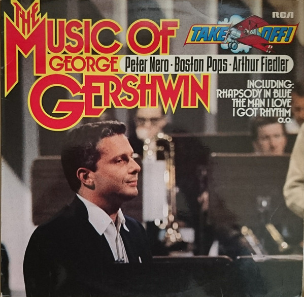 Peter Nero, Boston Pops Orchestra, Arthur Fiedler — The Music Of George Gershwin