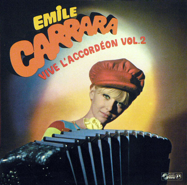 Émile Carrara — Vive L'Accordéon Vol.2