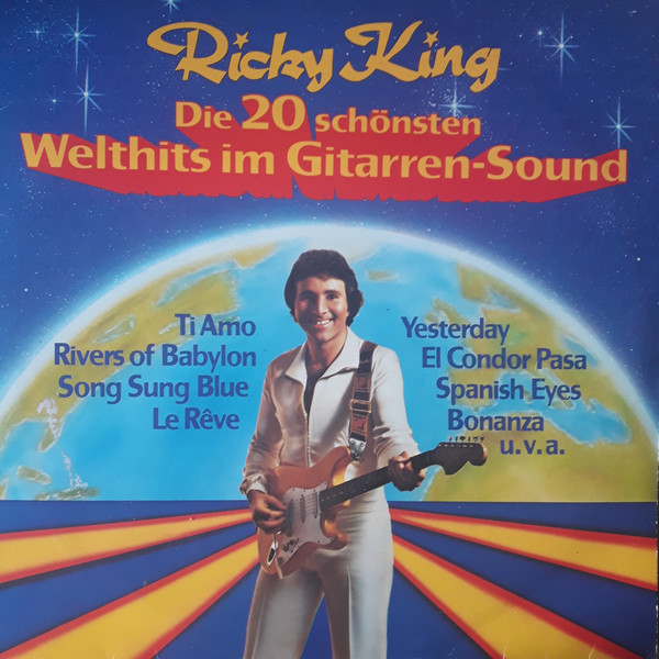 Ricky King — Die 20 Schönsten Welthits Im Gitarrensound