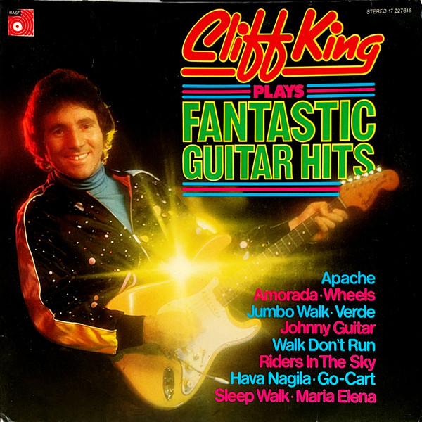 Ricky King — Cliff King Plays Fantastic Guitar Hits