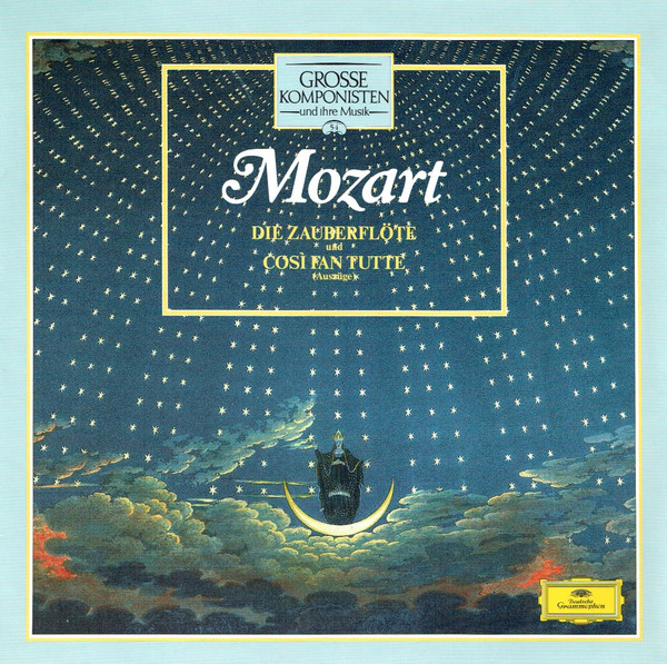 Wolfgang Amadeus Mozart — Die Zauberflöte Und Così Fan Tutte (Auszüge)