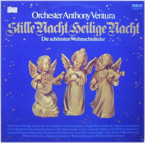 Orchester Anthony Ventura — Stille Nacht / Heilige Nacht (Die Schönsten Weihnachtslieder)