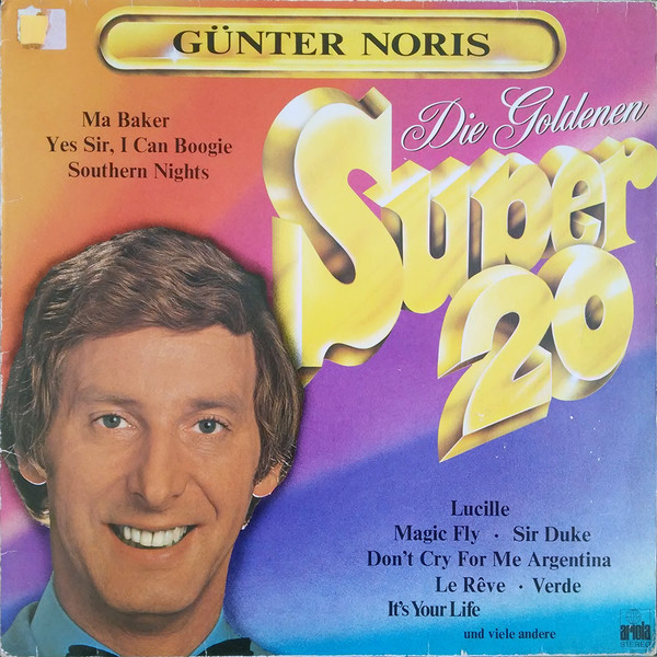 Günter Noris — Die Goldenen Super 20
