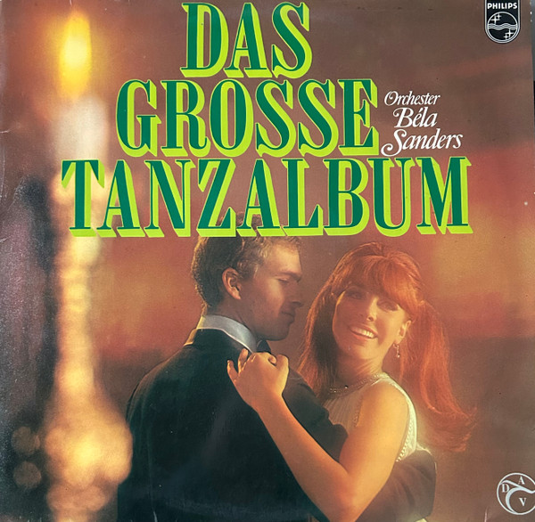 Orchester Béla Sanders — Das Grosse Tanzalbum