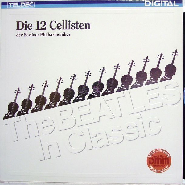 Die 12 Cellisten Der Berliner Philharmoniker — The Beatles In Classic