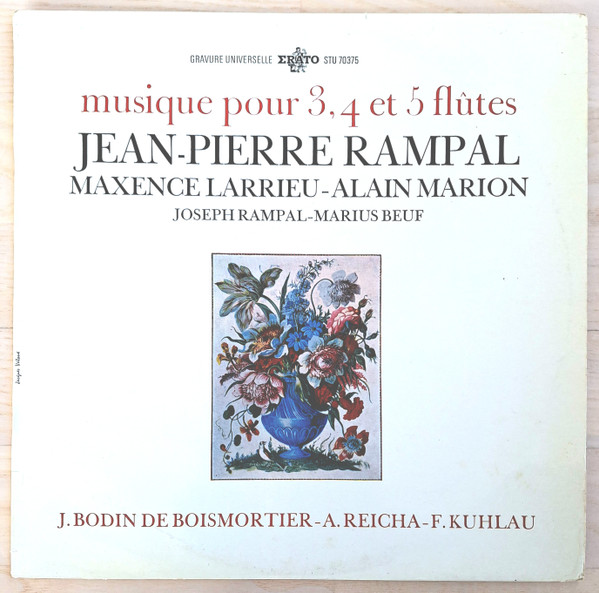 Jean-Pierre Rampal, Maxence Larrieu, Alain Marion, Joseph Rampal, Marius Beuf - Joseph Bodin De Boismortier, Anton Reicha, Daniel Friedrich Rudolph Kuhlau — Musique Pour 3, 4 Et 5 Flûtes