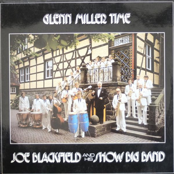 Joe Blackfield Big Band — Glenn Miller Time