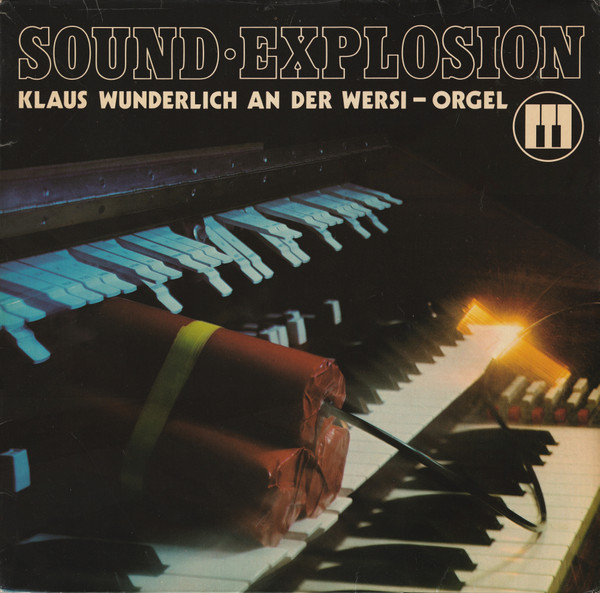 Klaus Wunderlich — Sound Explosion