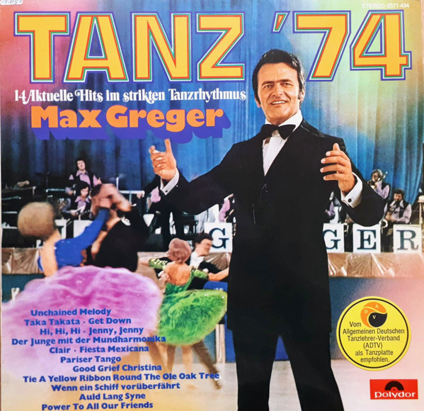 Max Greger — Tanz '74 (14 Aktuelle Hits Im Strikten Tanzrhythmus)