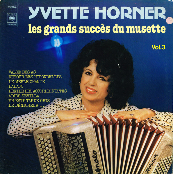 Yvette Horner — Les Grands Succès Du Musette Vol.3