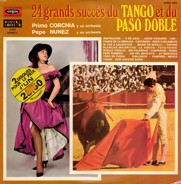 Primo Corchia Y Su Orquesta / Pepe Nuñez Et Son Orchestre Hispano-Argentin — 24 Grands Succès Du Tango Et Du Paso Doble