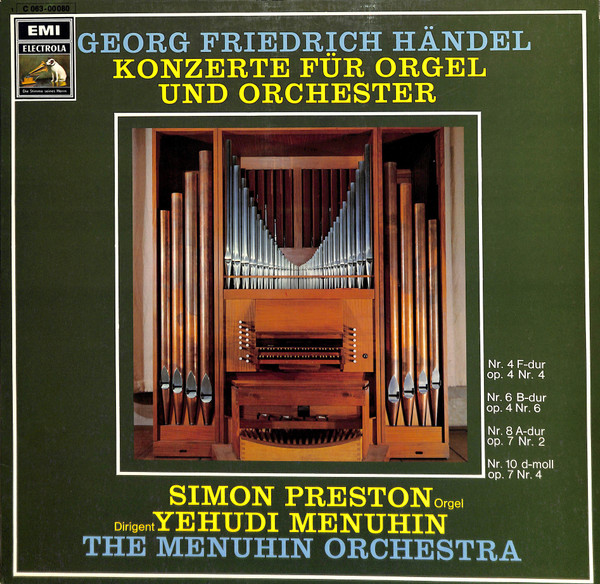 Georg Friedrich Händel - Simon Preston Dirigent Yehudi Menuhin, Menuhin Festival Orchestra — Konzerte Für Orgel Und Orchester