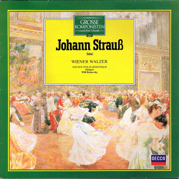 Johann Strauss Jr. / Wiener Philharmoniker / Willi Boskovsky — Wiener Walzer