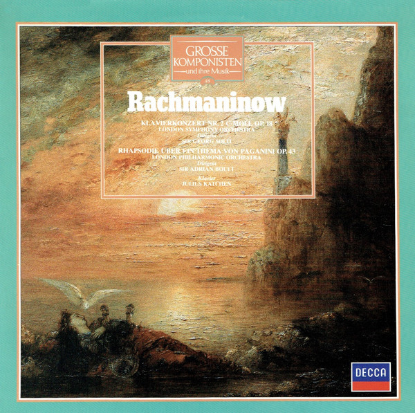 Sergei Rachmaninoff / London Symphony Orchestra / Georg Solti, London Philharmonic Orchestra / Sir Adrian Boult / Julius Katchen — Klavierkonzert Nr. 2 C-moll Op. 18 / Rhapsodie Über Ein Thema Von Paganini Op. 43