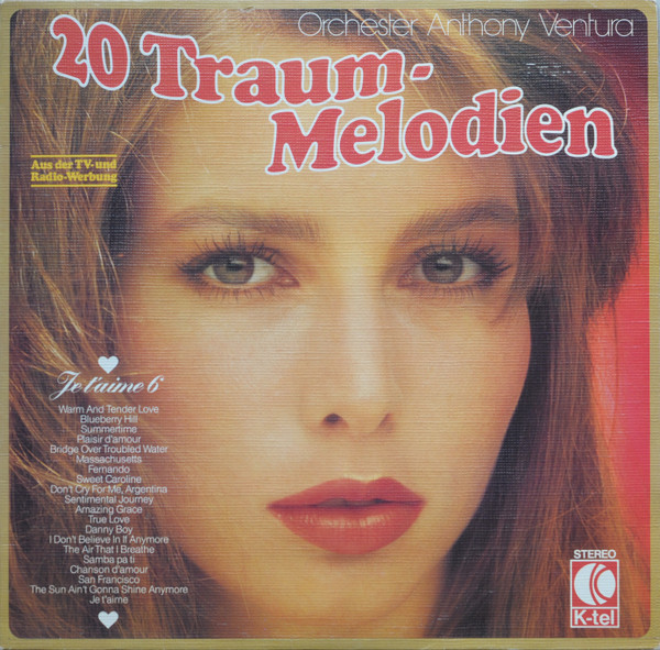 Orchester Anthony Ventura — 20 Traum-Melodien (Je T'Aime 6)