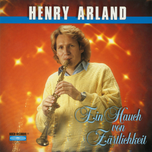 Henry Arland — Ein Hauch Von Zärtlichkeit