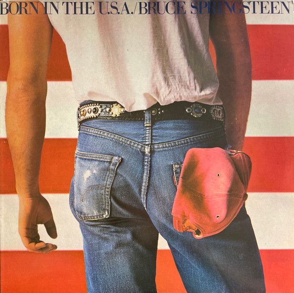 Bruce Springsteen — Born In The U.S.A.