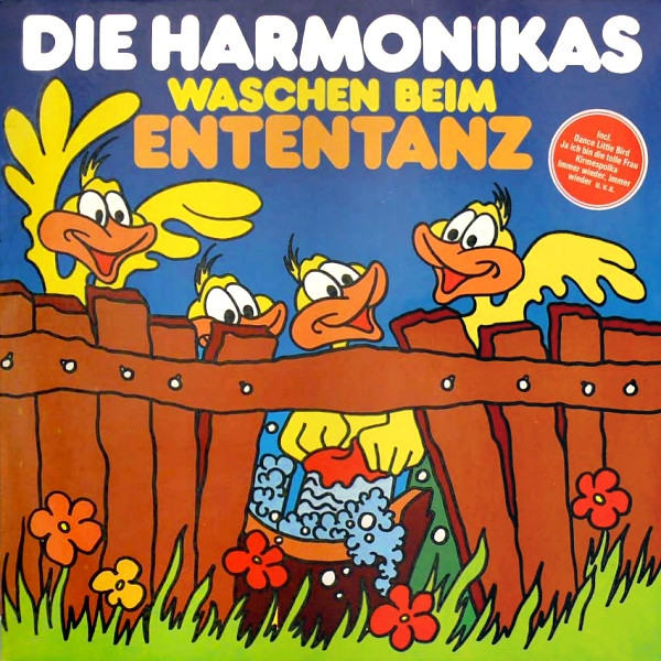 Die Harmonikas — Waschen Beim Ententanz