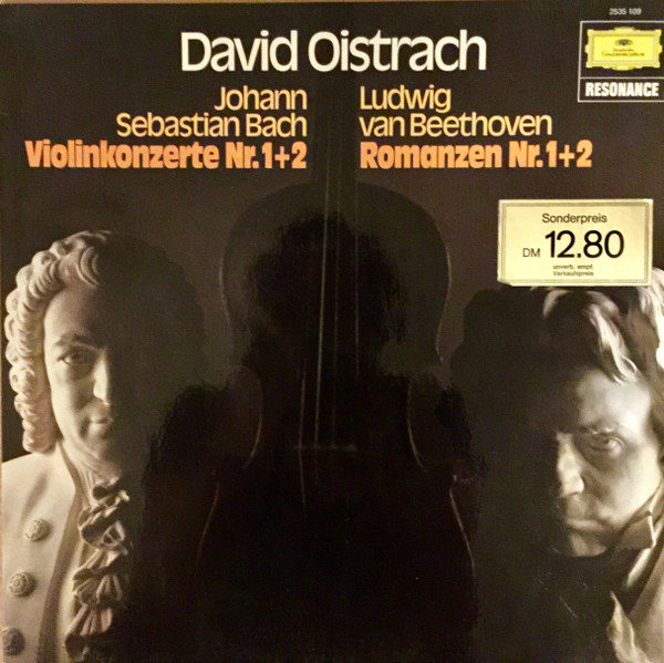 David Oistrach - Johann Sebastian Bach / Ludwig Van Beethoven — Violinkonzerte Nr. 1+2 / Romanzen Nr. 1+2