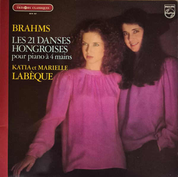 Johannes Brahms – Katia Et Marielle Labèque — Les 21 Danses Hongroises Pour Piano À 4 Mains