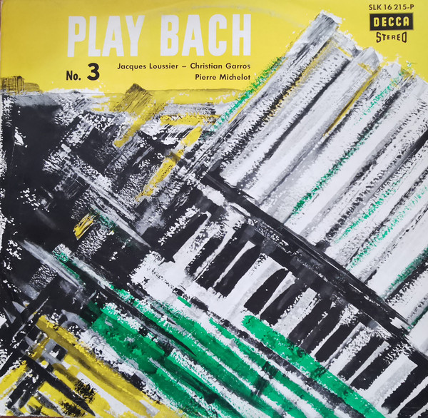 Jacques Loussier, Christian Garros, Pierre Michelot — Play Bach No. 3