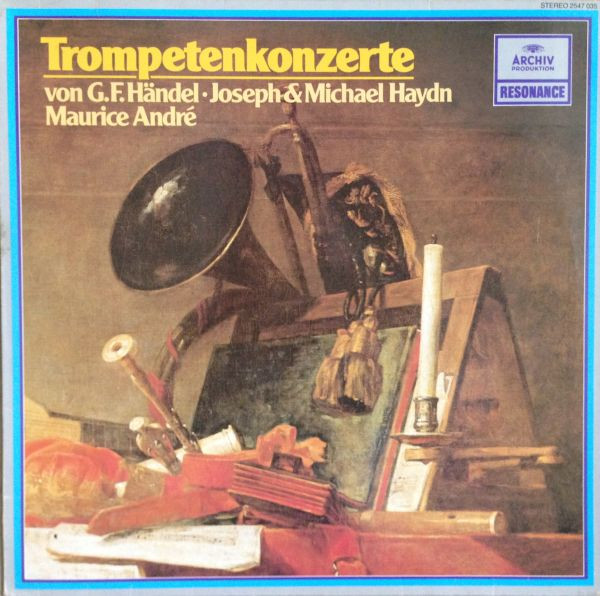 Georg Friedrich Händel • Joseph Haydn & Michael Haydn, Maurice André — Trompetenkonzerte