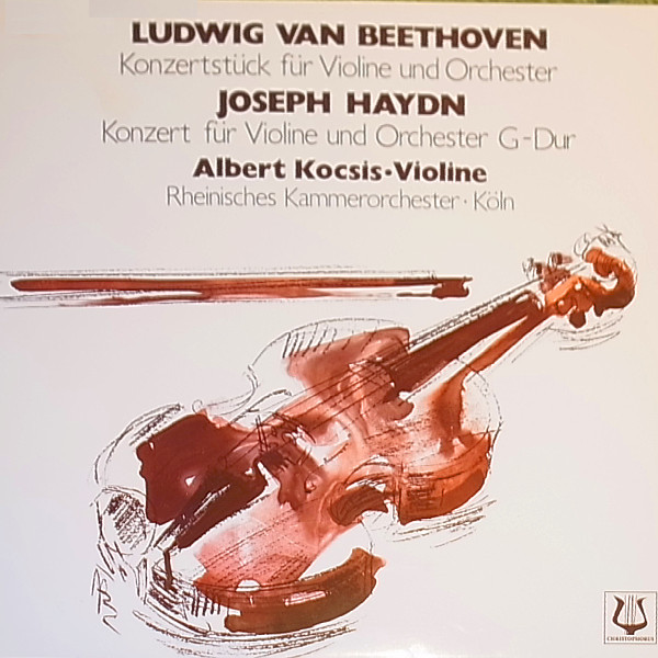 Ludwig van Beethoven, Joseph Haydn, Albert Kocsis, Rheinisches Kammerorchester — Konzertstück Für Violine Und Orchester