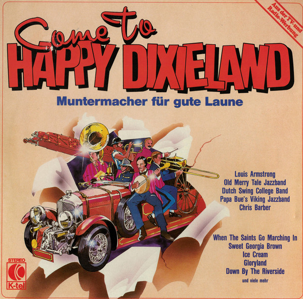 Various — Come To Happy Dixieland - Muntermacher Für Gute Laune