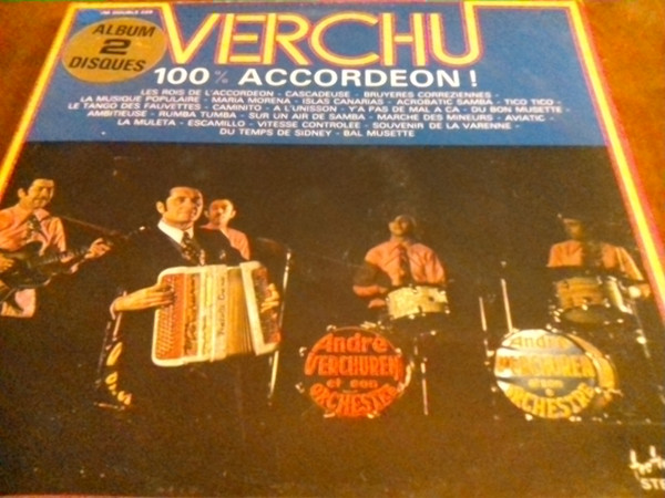André Verchuren — Verchu 100 % Accordéon