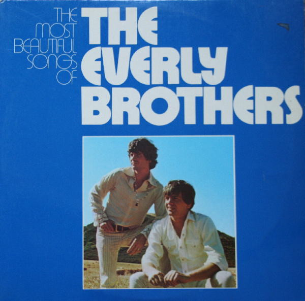Everly Brothers — The Most Beautiful Songs Of The Everly Brothers