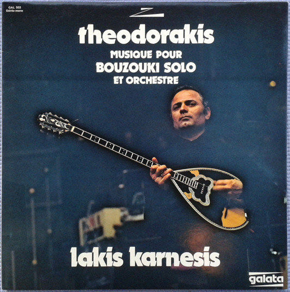 Mikis Theodorakis - Lakis Karnezis — Musique Pour Bouzouki Solo Et Orchestre