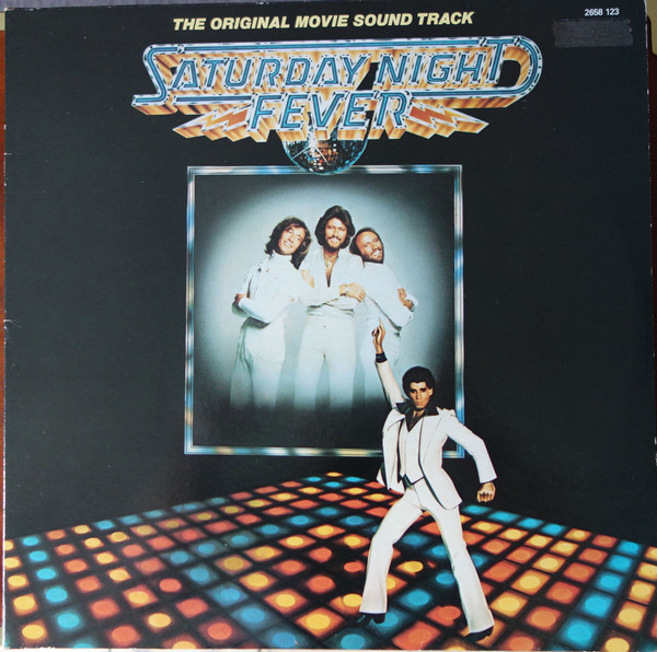 Various — Saturday Night Fever (The Original Movie Sound Track)