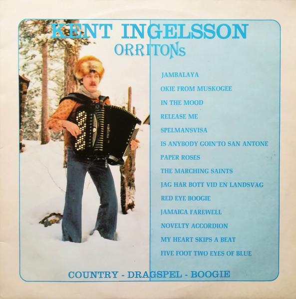 Kent Ingelsson, Orritons — Country - Dragspel - Boogie