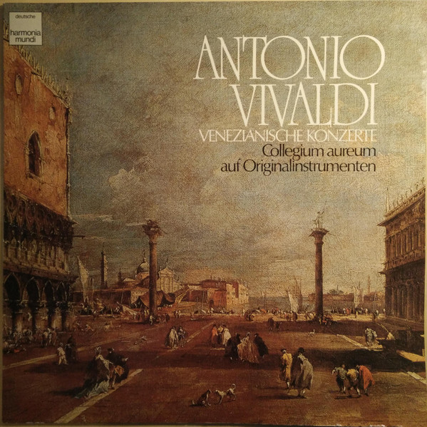 Antonio Vivaldi • Collegium Aureum — Venezianische Konzerte