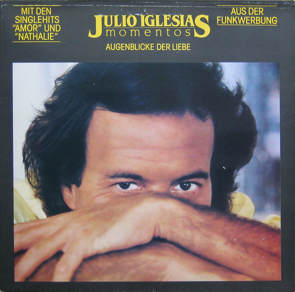 Julio Iglesias — Momentos (Augenblicke Der Liebe)