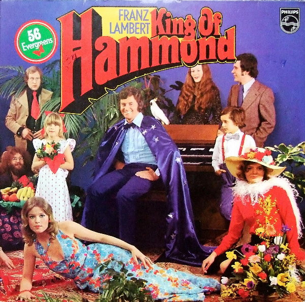 Franz Lambert — King Of Hammond
