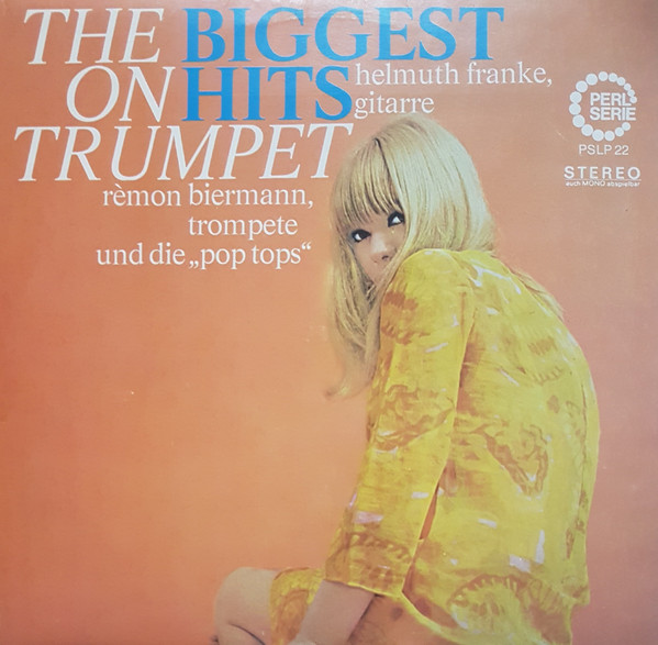 Helmuth Franke, Rémon Biermann, Pop Tops (2) — The Biggest Hits On Trumpet