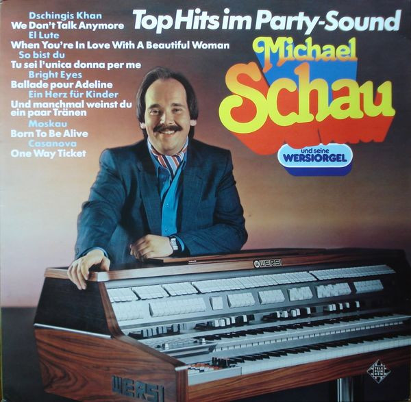 Michael Schau — Top Hits Im Party-Sound