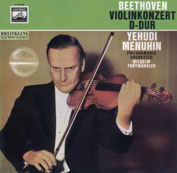 Ludwig van Beethoven, Yehudi Menuhin, Philharmonia Orchestra, Wilhelm Furtwängler — Violinkonzert D-dur Op. 61
