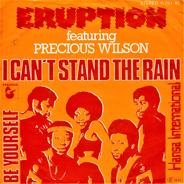 Eruption (4) Featuring Precious Wilson — I Can't Stand The Rain