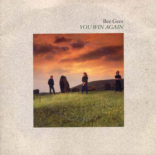 Bee Gees — You Win Again