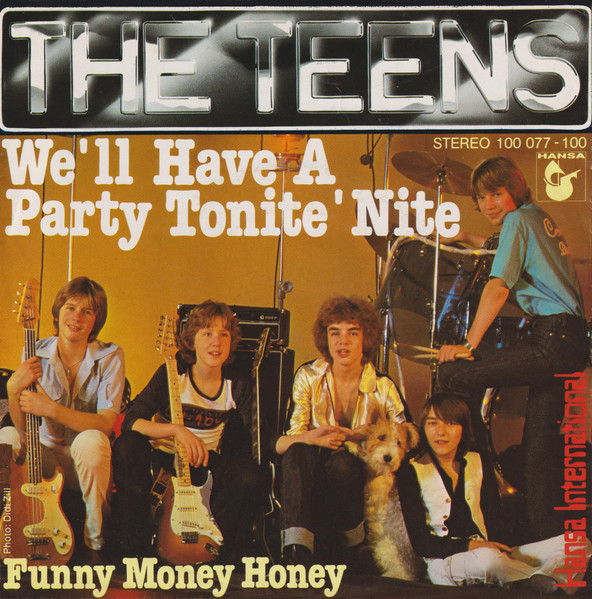 Teens, The — We'll Have A Party Tonite 'Nite