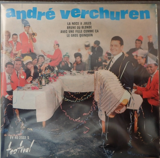 André Verchuren & Son Orchestre Avec  Jo Charrier — La Noce À Jules