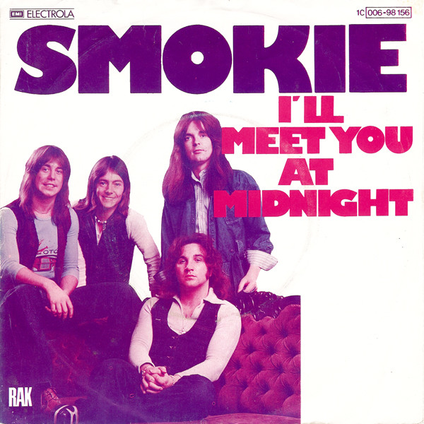 Smokie — I'll Meet You At Midnight