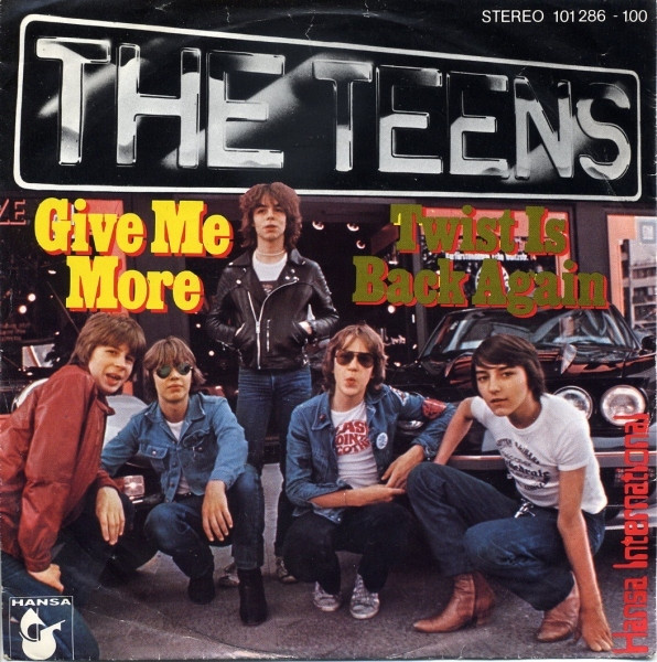Teens, The — Give Me More