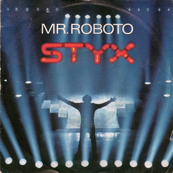 Styx — Mr. Roboto