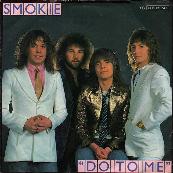 Smokie — Do To Me