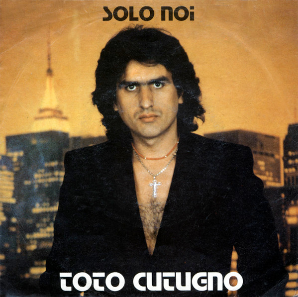 Toto Cutugno — Solo Noi