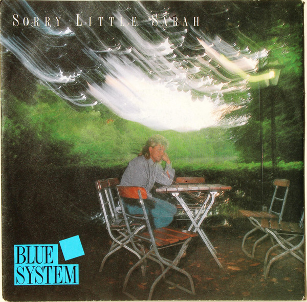 Blue System — Sorry Little Sarah