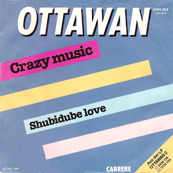 Ottawan — Crazy Music / Shubidube Love
